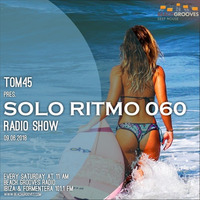 TOM45 pres. SOLO RITMO Radio Show 060 / Beach Grooves Radio by TOM45