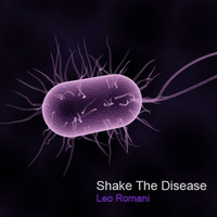 Shake The Disease - Cover by Leo Romani
