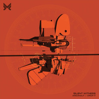 Silent Witness - Argonaut // Drop It (MethLab)