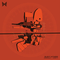 Silent Witness - Argonaut // Drop It (MethLab) by MethLab