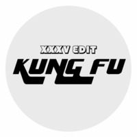 Kung Fu _ XXXV rework by XXXV gold fingers