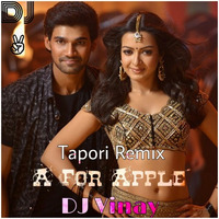 A for Apple Tapori Remix DJVinay.mp3 by DJ Vinay