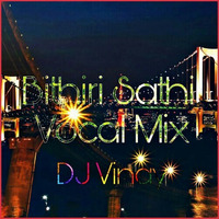 Bithiri Sathi Vocal Mix DJ Vinay by DJ Vinay