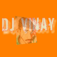 Dj Vinay My Style Mix by DJ Vinay