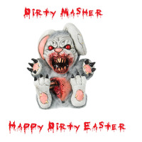 Dirty Masher - Happy Dirty Easter by Dirty Masher