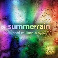 Cool Million feat. Faye B. - Summer Rain (Album Mix) by Steve King Soulful Sounds