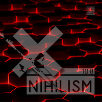 Nihilism 10.8 by Tom Nihil