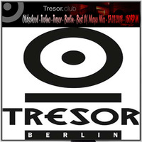 Tresor-Records - Berlin - Best Of Mega Mix - 27.03.2018 - 150BPM by Scotty