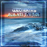 Guido Hermans - Against The Tide by Fuzion Four Records (CMG)
