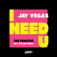 Jay Vegas - I Need U (2018 Update) by Jay Vegas