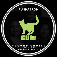 Funkatron - Second Choice (Jay Vegas Classic Disco Mix) by Jay Vegas