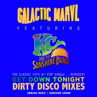 Galactic Marvl Feat KC &amp; Sunshine Band - Get Down Tonight (Dirty Disco Deep Tech Remix) by Dirty Disco