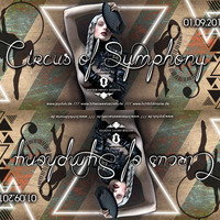 2018.09.01 /// Warm Up @ Circus of Symphony by ︻╦̵̵͇̿̿̿̿  Mike Dub / Little M / Betazed ╤───