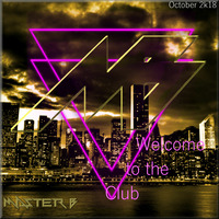 DJ MASTER B - WELCOME TO THE CLUB by DJ MASTER B