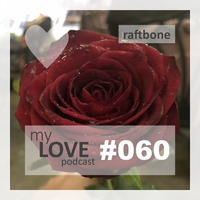 Raftbone - My Love 060 by rene qamar