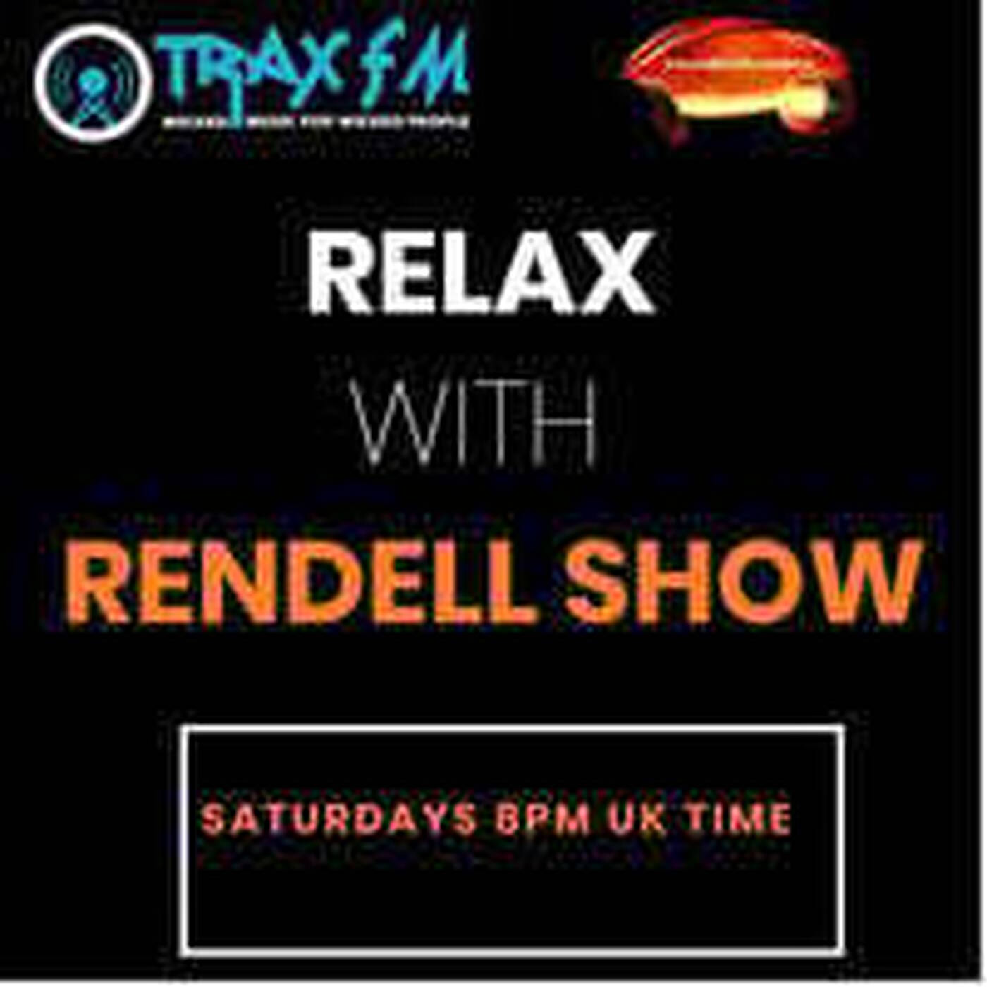Relax With Rendell Show Replay On Trax FM & rendellradio 27-09-25 episode artwork