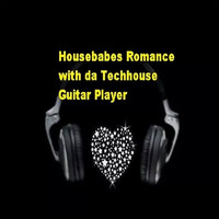 #House #babes #Romance With Da #Techhouse #Guitar #Player #Freedownload.MP3 by DJ Cologneandy
