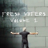 Roger Waters - Fresh Waters Volume 1 by BazTheAcidMan