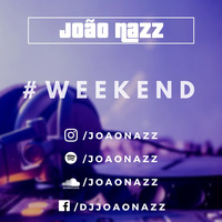 João Nazz - Weekend - Out2018 by joaonazz