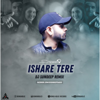 ISHARE TERE-DJ SUNDEEP REMIX by DJ Sundeep