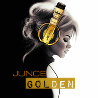 GOLDEN - JUNCE (MAR 2K18) by JUNCE