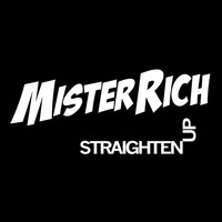 Straighten Up Freebie (Mister Rich Refix) by Mister Rich