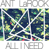 ANT LaRock - All I Need (DJ_KIK Rework Mix) by DJ_KIK