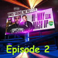 HI-WAY MASH UP EPISODE 2. by Romus Sounds Inc.