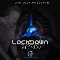 Dan Lock - Lockdown 001 Practikal Radio July 18 by DANLOCK