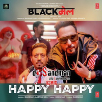 Happy Happy (dj Sandman Remix) - Blackmail | Badshah | Aastha Gill | Taken from 'Holi Mix 2018' by dj Sandman aka Sandeep Hans