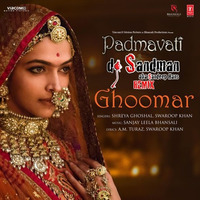 Ghoomar (dj Sandman Remix)- Padmaavat by dj Sandman aka Sandeep Hans