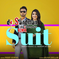 Suit (dj Sandman remix) - Nimrat Khaira by dj Sandman aka Sandeep Hans