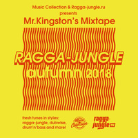 Ragga-Jungle Autumn Mix 2018 by Mr.Kingston
