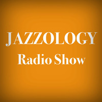 Jazzology Radio Show - 1BTN - Saturday 14th August 2018 - Show 30 by Jazzology Radio Show