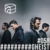 GHEIST - Jeden Tag ein Set Podcast 058 by JedenTagEinSet