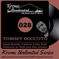 TOMMY BOCCUTO - 028 - KROME UNLIMITED SERIES by Tommy Boccuto
