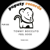 Tommy Boccuto - Feel Good (Tribe Mix) by Tommy Boccuto