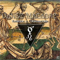 Danse Macabre 2 - Doomcore by The Kult of O