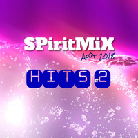 SPiritMiX.aout.2018.hits.2 by SPirit