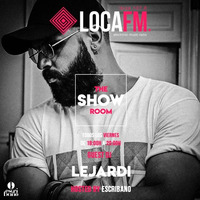 The Showroom Ibiza By Escribano #54 + Lejardi (Coocuyo) [01 - 06 - 2018] - Loca FM Ibiza Radio by Escribano