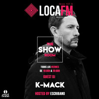 The Showroom Ibiza By Escribano #53 + K-Mack [25 - 05 - 2018] - Loca FM Ibiza Radio by Escribano
