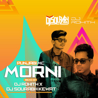 Morni - Punjabi Mc - Dj Rohith &amp; Sourabh Kewat (Remix)_320Kpbs by Ðeejay Rohith