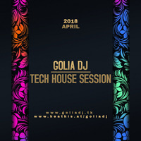 golia dj 2018 april tech by GOLIA DJ