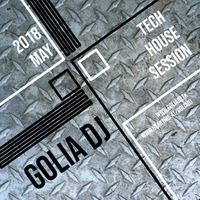 golia dj 2018 may tech by GOLIA DJ