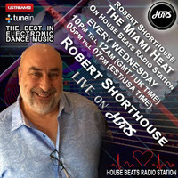 RHouse Presents Miami Heat Live On HBRS 22-08-18 by House Beats Radio Station