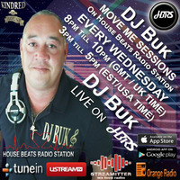 DJ BUK Presents Move Me Sessions Live On HBRS 29 - 08 -18 by House Beats Radio Station