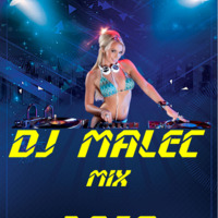 Dj Malec Mix 2018 by Malec