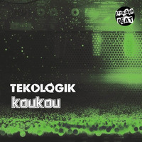 Tekologik - Koukou [Edit2017] by Tekologik