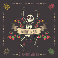 Dj Andres Vilchez - Halloween 2017 by Dj Andres Vilchez