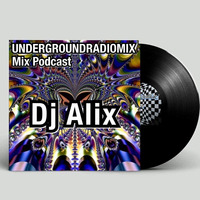 Alix - Mix UndergroundRadioMix Podcast by undergroundradiomix